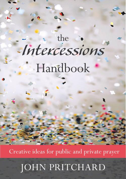 Cover of the book Intercession Handbook, The by John Pritchard, SPCK
