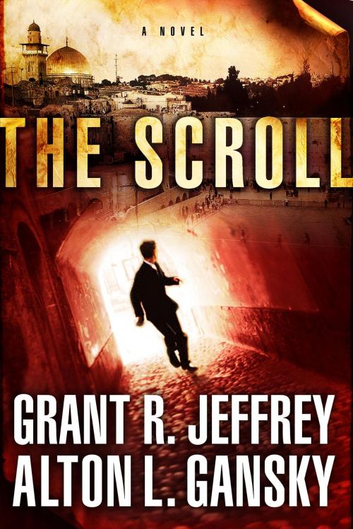 Cover of the book The Scroll by Grant R. Jeffrey, Alton L. Gansky, The Crown Publishing Group