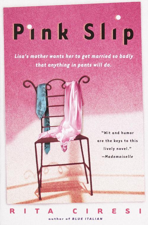 Cover of the book Pink Slip by Rita Ciresi, Random House Publishing Group