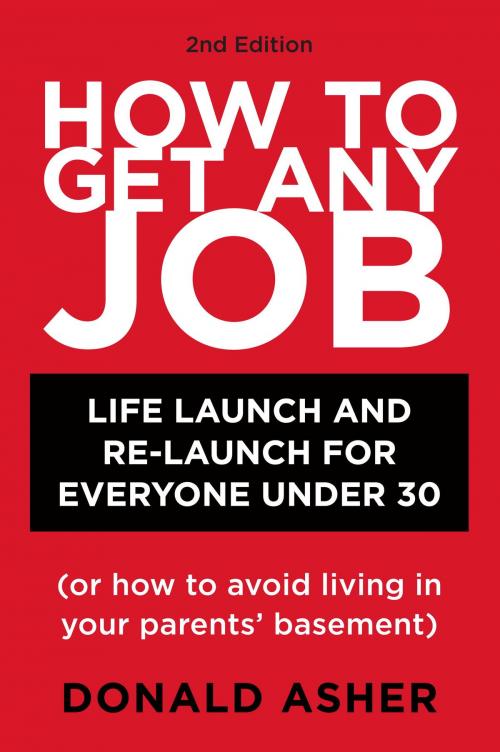 Cover of the book How to Get Any Job, Second Edition by Donald Asher, Potter/Ten Speed/Harmony/Rodale