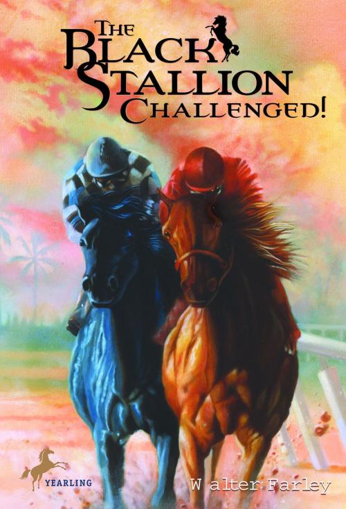 Cover of the book The Black Stallion Challenged by Walter Farley, Random House Children's Books