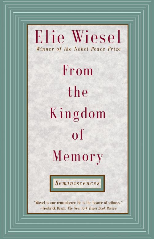 Cover of the book From the Kingdom of Memory by Elie Wiesel, Knopf Doubleday Publishing Group