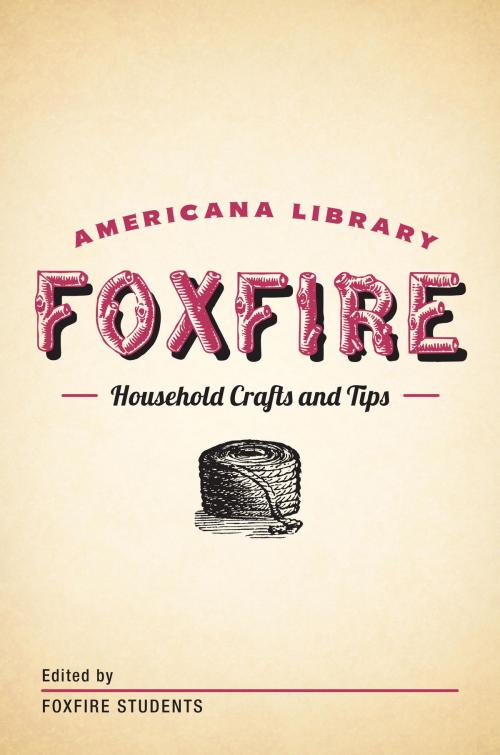 Cover of the book Household Crafts and Tips by Foxfire Fund, Inc., Knopf Doubleday Publishing Group