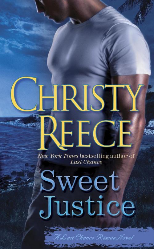 Cover of the book Sweet Justice by Christy Reece, Random House Publishing Group