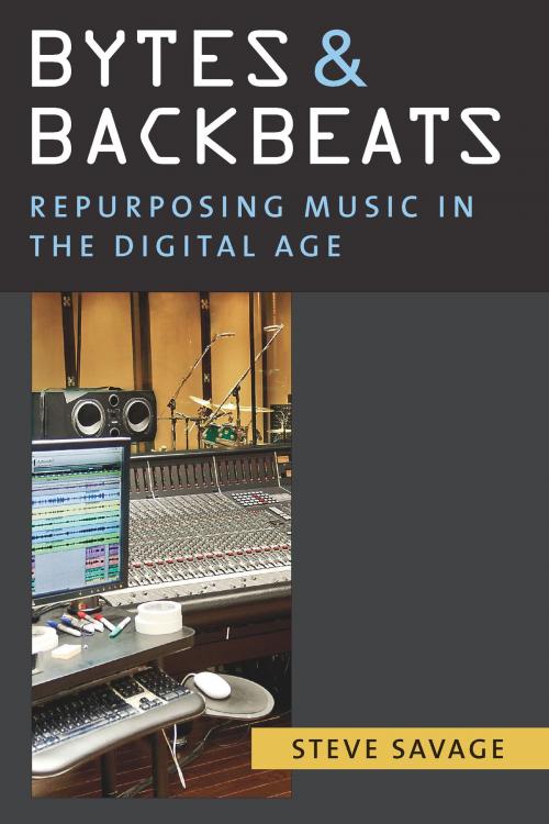Cover of the book Bytes and Backbeats by Steve Savage, University of Michigan Press