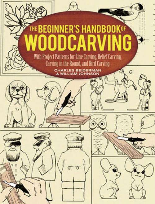 Cover of the book The Beginner's Handbook of Woodcarving by William Johnston, Charles Beiderman, Dover Publications