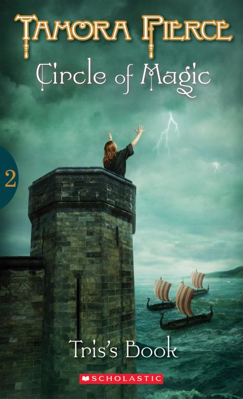 Cover of the book Circle of Magic #2: Tris's Book by Tamora Pierce, Scholastic Inc.