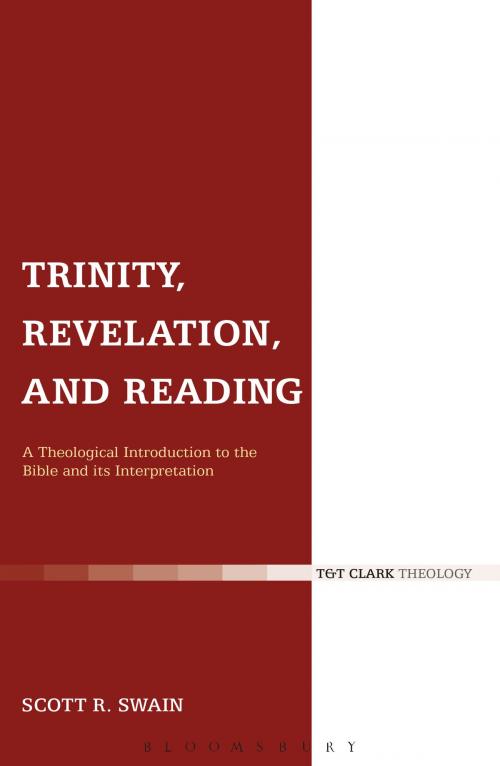 Cover of the book Trinity, Revelation, and Reading by Dr Scott R. Swain, Bloomsbury Publishing
