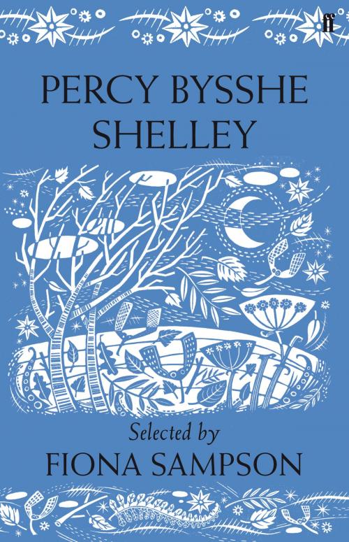 Cover of the book Percy Bysshe Shelley by Fiona Sampson, Faber & Faber