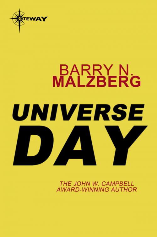 Cover of the book Universe Day by Barry N. Malzberg, Orion Publishing Group