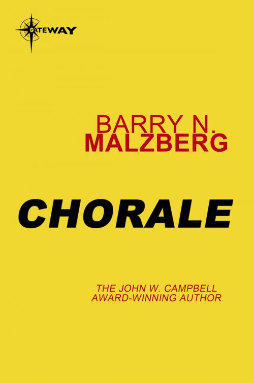 Cover of the book Chorale by Barry N. Malzberg, Orion Publishing Group