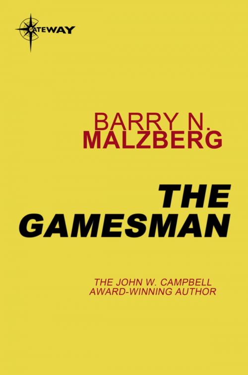 Cover of the book The Gamesman by Barry N. Malzberg, Orion Publishing Group