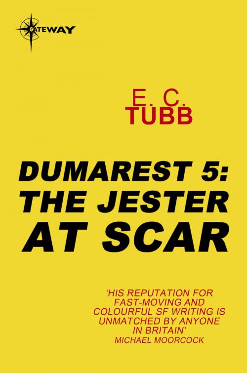 Cover of the book The Jester at Scar by E.C. Tubb, Orion Publishing Group
