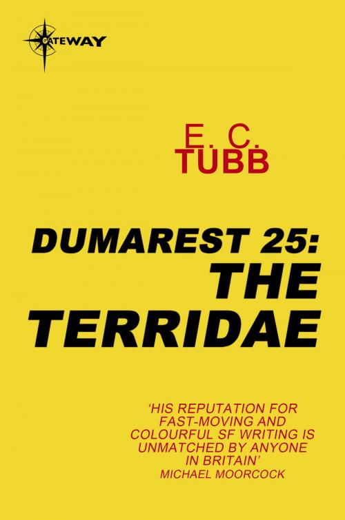 Cover of the book The Terridae by E.C. Tubb, Orion Publishing Group