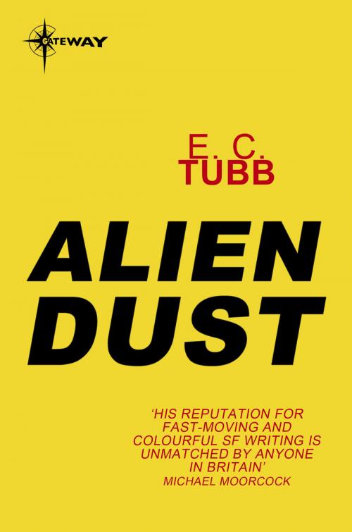 Cover of the book Alien Dust by E.C. Tubb, Orion Publishing Group