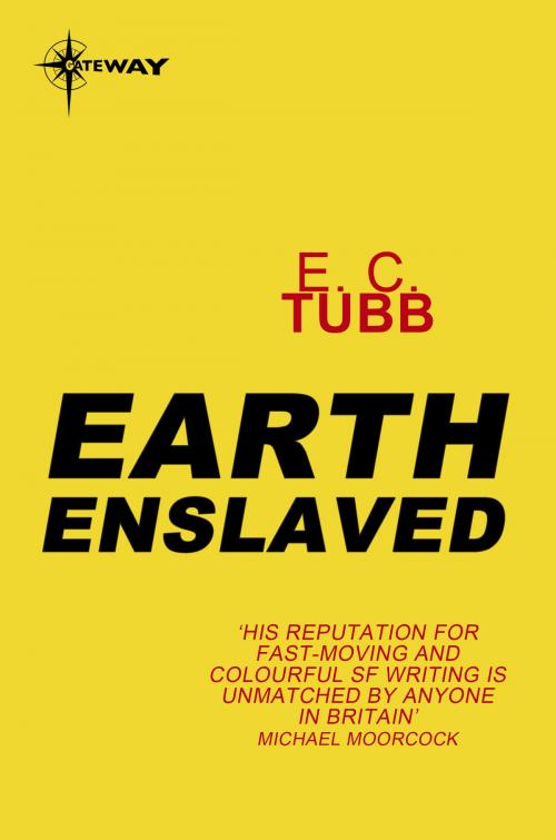 Cover of the book Earth Enslaved by E.C. Tubb, Orion Publishing Group