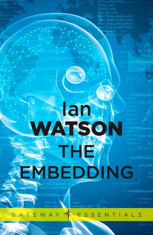Cover of the book The Embedding by Ian Watson, Orion Publishing Group