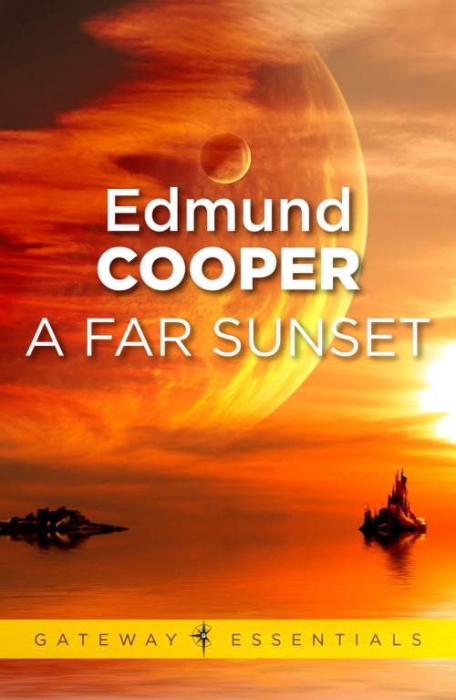 Cover of the book A Far Sunset by Edmund Cooper, Orion Publishing Group