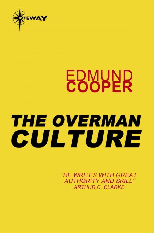 Cover of the book The Overman Culture by Edmund Cooper, Orion Publishing Group