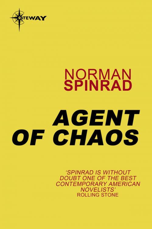 Cover of the book Agent of Chaos by Norman Spinrad, Orion Publishing Group