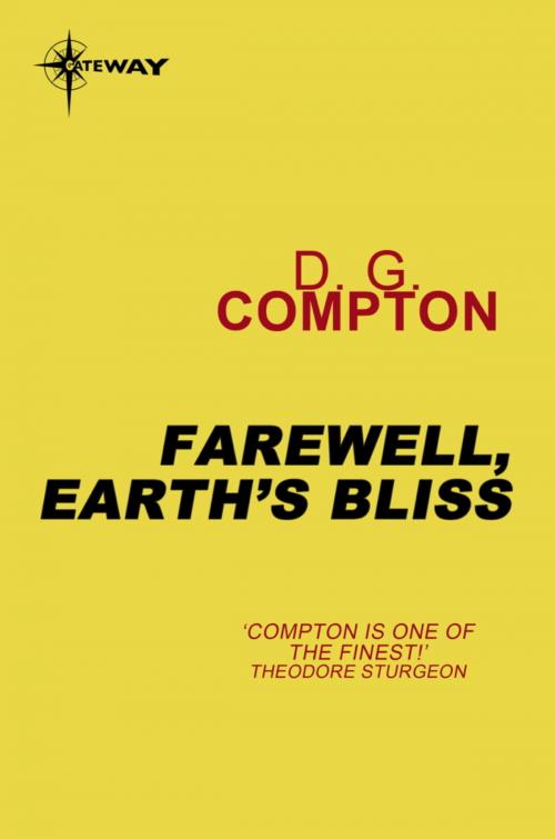 Cover of the book Farewell, Earth's Bliss by D.G. Compton, Orion Publishing Group