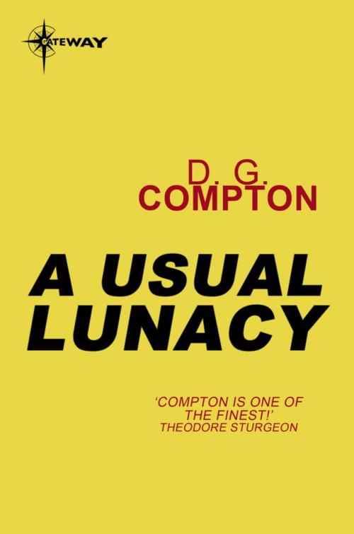 Cover of the book A Usual Lunacy by D.G. Compton, Orion Publishing Group
