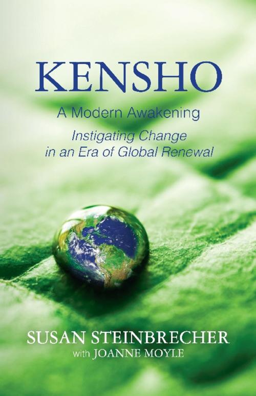 Cover of the book Kensho: A Modern Awakening by Susan Steinbrecher, Joanne Moyle, Kensho Press
