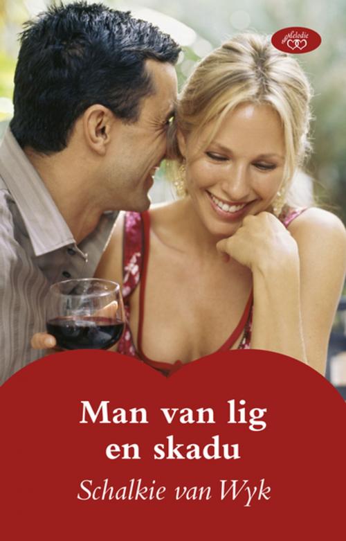 Cover of the book Man van lig en skadu by Schalkie van Wyk, Tafelberg