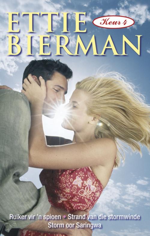 Cover of the book Ettie Bierman Keur 4 by Ettie Bierman, Tafelberg