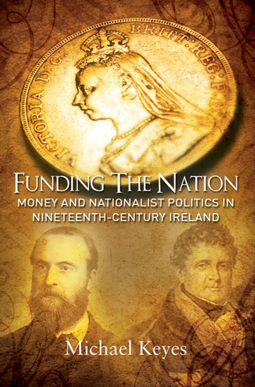 Cover of the book Funding the Nation by Michael Keyes, Gill Books