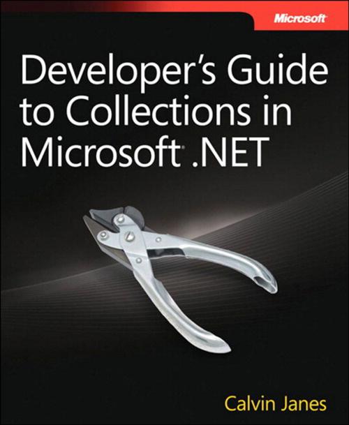 Cover of the book Developer's Guide to Collections in Microsoft .NET by Calvin Janes, Pearson Education