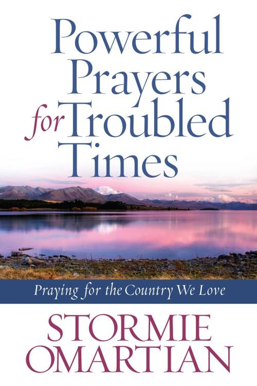 Cover of the book Powerful Prayers for Troubled Times by Stormie Omartian, Harvest House Publishers