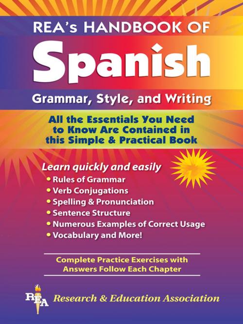 Cover of the book REA's Handbook of Spanish Grammar, Style and Writing by Lana Craig, Research & Education Association