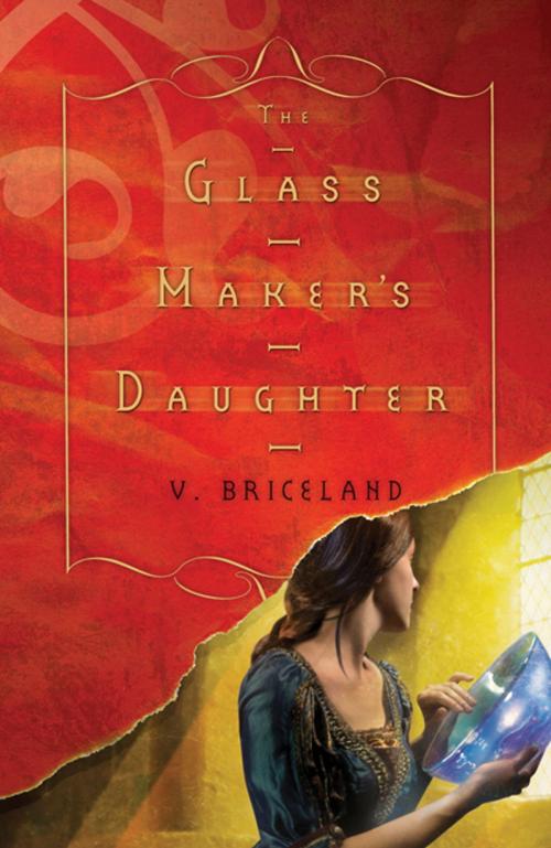 Cover of the book The Glass Maker's Daughter by V. Briceland, North Star Editions