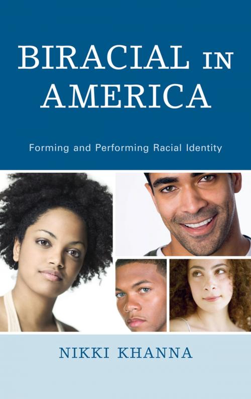 Cover of the book Biracial in America by Nikki Khanna, University of Vermont, author of Biracial in America, Lexington Books