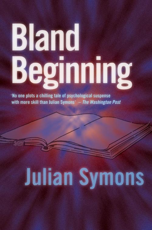 Cover of the book Bland Beginning by Julian Symons, House of Stratus