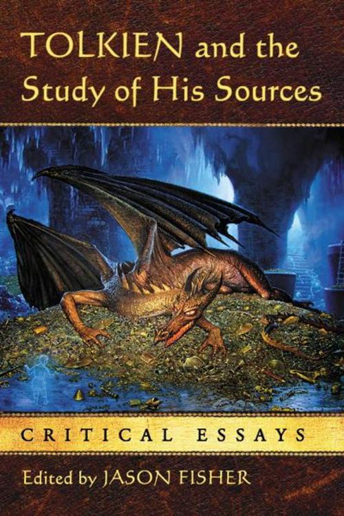 Cover of the book Tolkien and the Study of His Sources by , McFarland & Company, Inc., Publishers