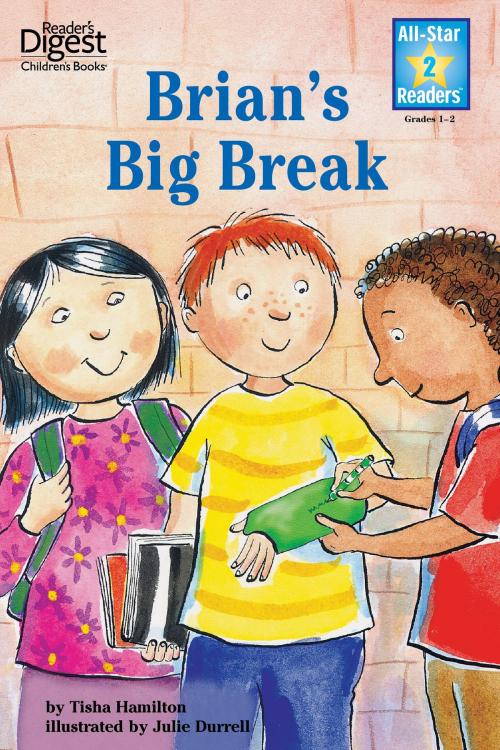Cover of the book Brian's Big Break by Tisha Hamilton, Printers Row