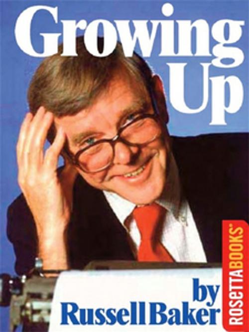 Cover of the book Growing Up by Russell Baker, RosettaBooks