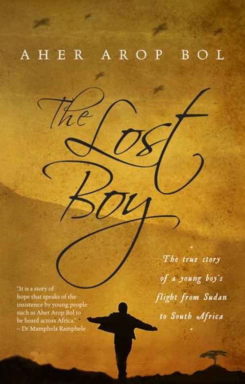 Cover of the book The lost boy by Aher Arop Bol, Kwela