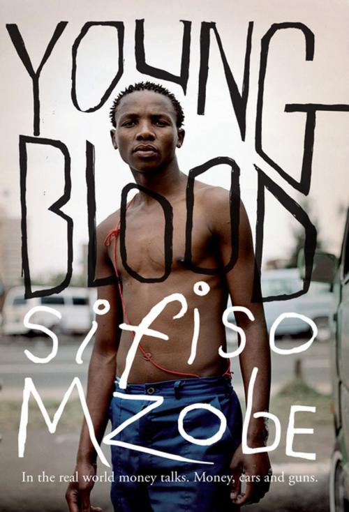 Cover of the book Young blood by Sifiso Mzobe, Kwela
