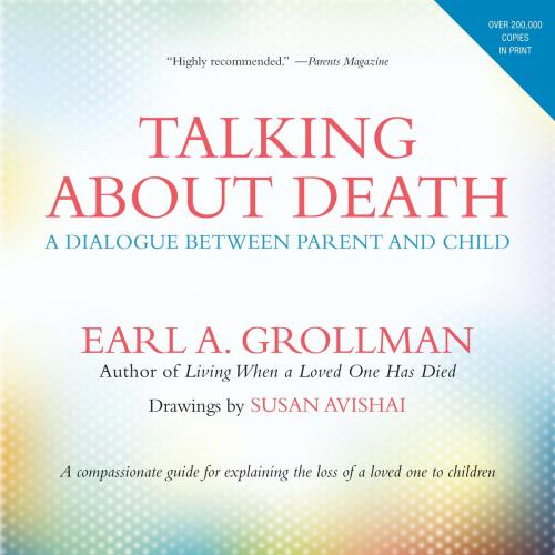 Cover of the book Talking about Death by Earl A. Grollman, Beacon Press