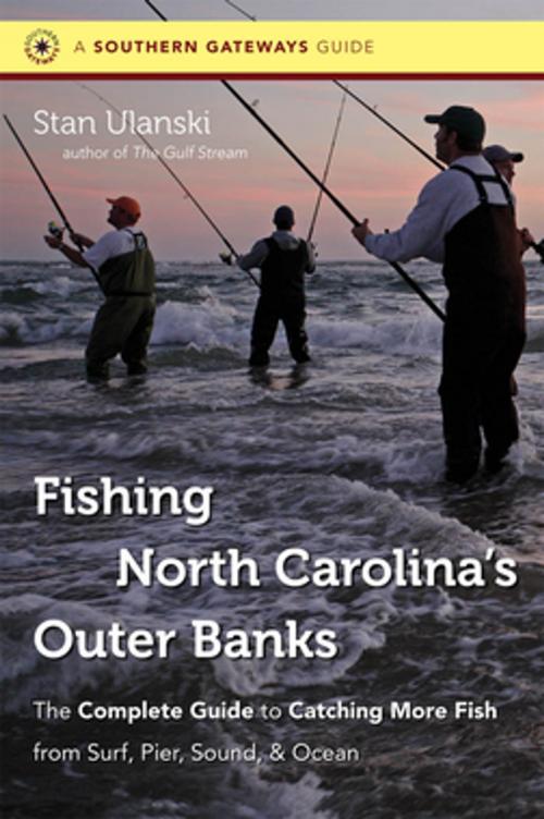 Cover of the book Fishing North Carolina's Outer Banks by Stan Ulanski, The University of North Carolina Press