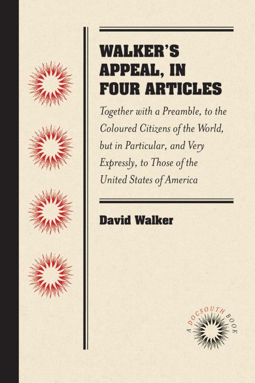Cover of the book Walker's Appeal, in Four Articles by David Walker, University of North Carolina at Chapel Hill Library