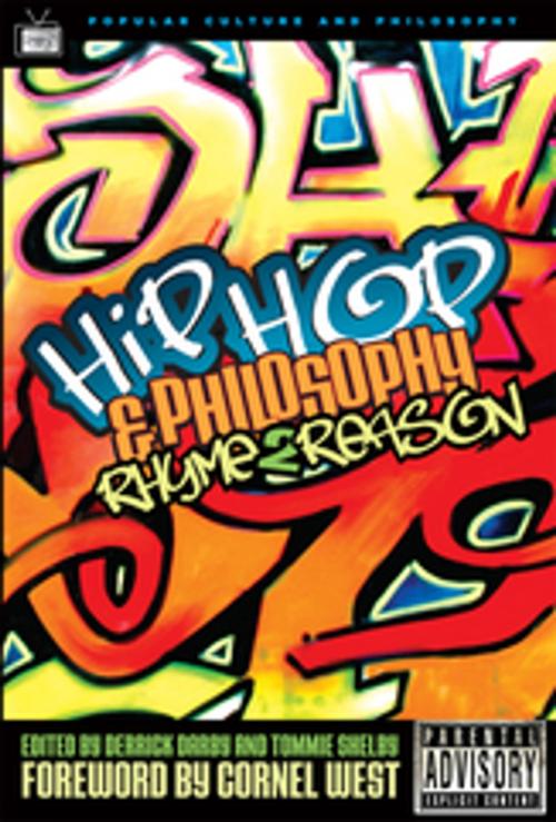 Cover of the book Hip-Hop and Philosophy by Derrick Darby, Tommie Shelby, Open Court
