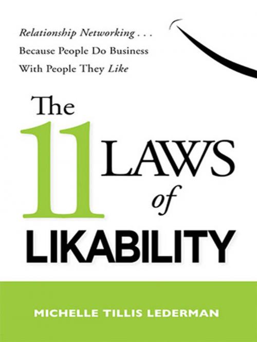 Cover of the book The 11 Laws of Likability by Michelle Tillis Lederman, AMACOM