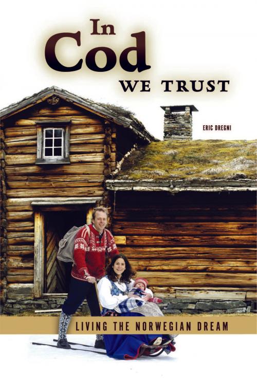 Cover of the book In Cod We Trust by Eric Dregni Dregni, University of Minnesota Press