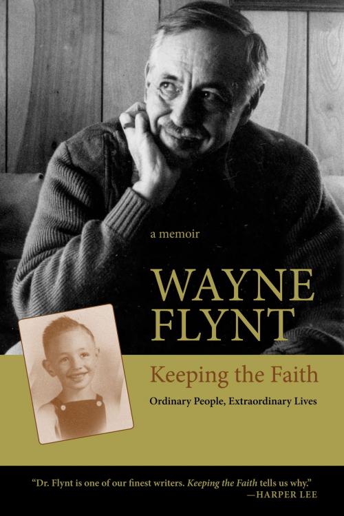 Cover of the book Keeping the Faith by Wayne Flynt, University of Alabama Press