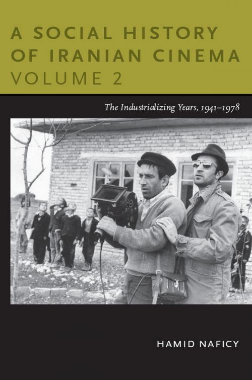 Cover of the book A Social History of Iranian Cinema, Volume 2 by Hamid Naficy, Duke University Press
