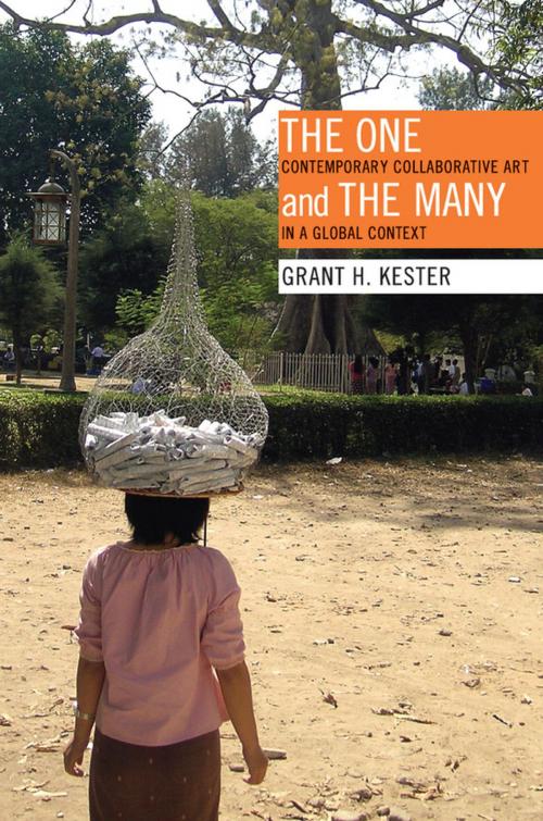 Cover of the book The One and the Many by Grant H. Kester, Duke University Press